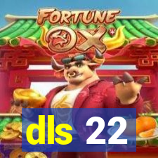 dls 22
